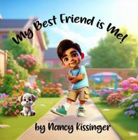 My Best Friend is Me! B0F145M29R Book Cover