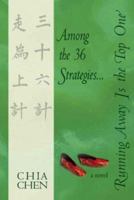 Among the 36 Strategies, Running Away is the Top One 155212374X Book Cover