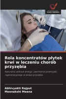 Rola koncentratów plytek krwi w leczeniu chorób przyzebia (Polish Edition) 6630202570 Book Cover