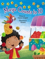 Maya Counts to 10 1954970013 Book Cover