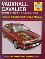 Vauxhall Cavalier ('88 to October '95) Petrol Service and Repair Manual (Haynes Service & Repair Manuals) 1859600883 Book Cover