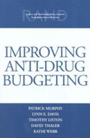 Improving Anti-Drug Budgeting 0833029150 Book Cover