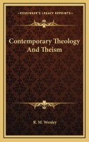 Contemporary Theology and Theism 1163232726 Book Cover