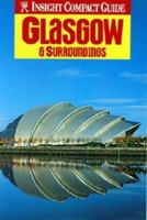 Insight Compact Guide Glasgow and Surroundings (Insight Compact Guides) 0887291708 Book Cover