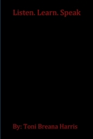 Listen. Learn. Speak 1387192698 Book Cover