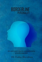 An In-Depth Study To Solve The Mystery Of Borderline Personality Organization 301248485X Book Cover