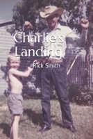 Charlie's Landing B08BW5Y4TJ Book Cover