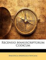 Recensio Manuscriptorum Codicum 1148771212 Book Cover