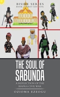 The Soul of Sabunda: A Reflection of the Biafra Civil War 198228191X Book Cover