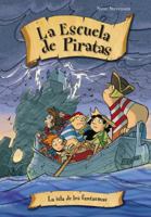 Escuela de Piratas 10. La Isla de Los Fantasmas 8415235542 Book Cover