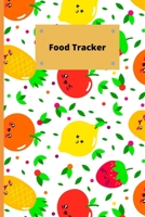 Food Tracker: Meal Planner and Daily Food Journal 1657605051 Book Cover