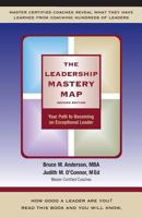 The Leadership Mastery Map: Your Path to Becoming an Exceptional Leader 1484916654 Book Cover