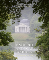 The English Landscape Garden: Dreaming of Arcadia 071129092X Book Cover