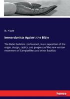 Immersionists Against the Bible 1247932702 Book Cover