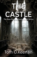 The Castle: The Sean Rooney Psychosleuth series 085716242X Book Cover