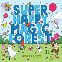 Super Happy Magic Forest 0545860598 Book Cover