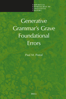 Generative Grammar's Grave Foundational Errors (Empirical Approaches to Linguistic Theory) 9004730915 Book Cover