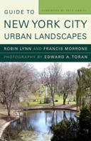 Guide to New York City Urban Landscapes 0393733572 Book Cover