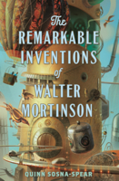 Remarkable Inventions of Walter Mortinson B0GN28B6G3 Book Cover