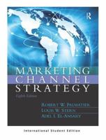Marketing Channel Strategy 0133357082 Book Cover