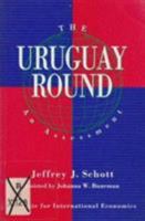The Uruguay Round: An Assessment 0881322067 Book Cover