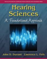 Hearing Sciences: A Foundational Approach 013174741X Book Cover