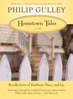 Hometown Tales: Recollections of Kindness, Peace and Joy