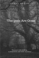 The gods Are Gone 1544767730 Book Cover