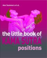 The Little Bit Naughty Book of Kama Sutra Positions 1569756538 Book Cover
