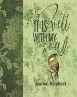 Journal Notebook It Is Well With My Soul: Women's Vintage Woodland Bird Notebook, Christian Bible Composition Book Journal, Blank Lined 8 x 10 171021094X Book Cover