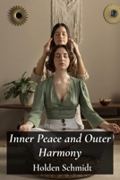 Inner Peace and Outer Harmony: Mindfulness Practices for Restoring Balance and Wellbeing in Psychotherapy B0DW4GB4TQ Book Cover