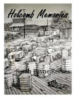 Holcomb Memories: Tigers, Trains and Treasures 1535505540 Book Cover