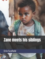 Zane meets his siblings (Scofield Series) B0FPD7FDG5 Book Cover