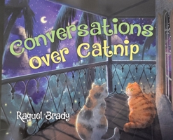 Conversations Over Catnip 1779629451 Book Cover