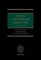 The EU Citizenship Directive: A Commentary 0198849389 Book Cover