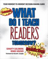 What Do I Teach Readers Tomorrow? Nonfiction, Grades 3-8: Your Moment-to-Moment Decision-Making Guide (Corwin Literacy) 1506351212 Book Cover