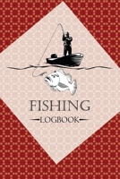 Fishing Logbook: A Journal For Fisherman - Life Is Always Better When I'm Fishing 1694661377 Book Cover