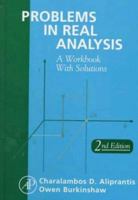 Problems in Real Analysis: A Workbook with Solutions 0120502569 Book Cover