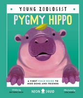 Pygmy Hippo (Young Zoologist) 1917069014 Book Cover