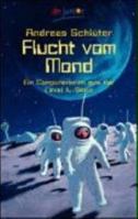 Flucht vom Mond. ( Ab 11 J.). 3423708174 Book Cover