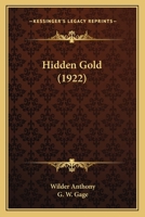 Hidden Gold 1023066610 Book Cover
