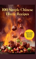 100 Simple Chinese Home Recipes B0GY31XQ8H Book Cover