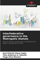 Interfederative governance in the Metropolis Statute 6207749170 Book Cover