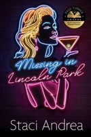 Missing in Lincoln Park 1685137709 Book Cover