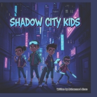 shadow city kids B0GT63SKH5 Book Cover