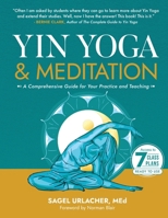 Yin Yoga & Meditation: A Mandala Map for Practice, Teaching, and Beyond B0B3S6W9V3 Book Cover