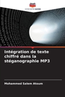 Intégration de texte chiffré dans la stéganographie MP3 (French Edition) 6209865720 Book Cover