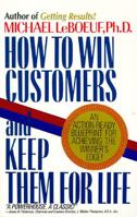 How to Win Customers and Keep Them for Life 0425114686 Book Cover