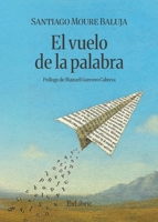 El vuelo de la palabra (Spanish Edition) B0GPWTZ3TB Book Cover