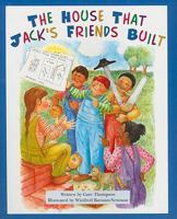 The House That Jack's Friends Built 081727278X Book Cover